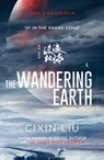 The Wandering Earth - Cixin Liu - 9781789544954