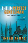 The Imperfect Gentleman: on an Unimagined Journey - AHMAD,  Imran - 9781789558722