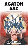 Agaton Sax and the Max Brothers - FRANZEN,  Nils-Olof - 9781789827613