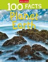 100 Facts Planet Earth - RILEY,  Peter - 9781789893830