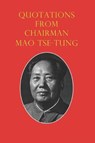 Quotations from Chairman Mao Tse-Tung: The Little Red Book - TSE-TUNG,  Mao - 9781790752805