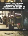 Teacher's Guide Classroom Worksheets the 57 Bus a True Story of Two Teenagers and the Crime That Changed Their Lives - LEE,  David - 9781793121547