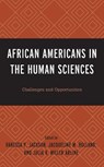 African Americans in the Human Sciences - Vanessa P. Jackson ; Jacqueline M. Holland ; Julia R. Miller Arline - 9781793648945