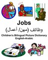 English-Arabic Jobs Children's Bilingual Picture Dictionary - CARLSON JR,  Richard - 9781795546201