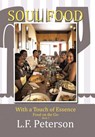 Soul Food with a Touch of Essence - L F Peterson - 9781796027013