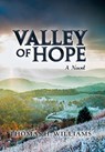 Valley of Hope - Thomas H Williams - 9781796086027