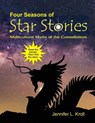 Four Seasons of Star Stories: Multicultural Myths of the Constellations - Jennifer L. Kroll - 9781796373349