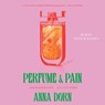 Perfume and Pain -  - 9781797181097