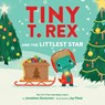 Tiny T. Rex and the Littlest Star - Jonathan Stutzman - 9781797231051