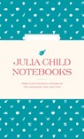 Julia Child Notebooks -  - 9781797231129