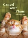 Cancel Your Plans - Francesco Marciuliano - 9781797245874