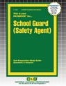 School Guard (Safety Agent) - Passbooks - 9781799319238