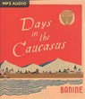 Days in the Caucasus -  - 9781799700722