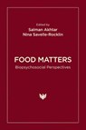 Food Matters - Salman Akhtar ; Nina Savelle-Rocklin - 9781800132023