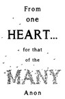 From one heart... for that of the many - anon - 9781800163379