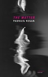 The Matter - Padraig Regan - 9781800175822