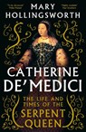 Catherine de' Medici - Mary Hollingsworth - 9781800244764