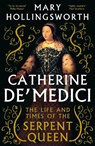Catherine de' Medici - Mary Hollingsworth - 9781800244771
