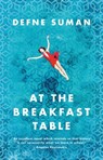 At the Breakfast Table - Suman Defne Suman - 9781800247017