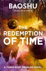 The Redemption of Time - Baoshu - 9781800248977