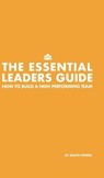 The Essential Leaders Guide - PETERS,  Ralph - 9781800318199