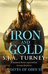 Iron and Gold - S.J.A. Turney - 9781800321328
