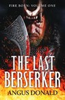The Last Berserker - Angus Donald - 9781800321878