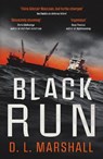 Black Run - MARSHALL,  D. L. - 9781800322776