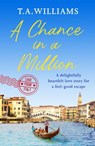 A Chance in a Million - T.A. Williams - 9781800323841