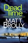 Dead Time - Matt Brolly - 9781800327047