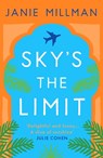Sky's the Limit - Janie Millman - 9781800329928