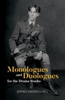 Monologues and Duologues for the Drama Studio - Jeffrey Grenfell-Hill - 9781800422193