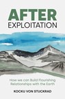 After Exploitation - Kocku von Stuckrad - 9781800509245
