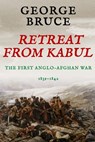 Retreat from Kabul - George Bruce - 9781800550476