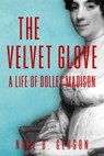 The Velvet Glove - Noel B Gerson - 9781800554672