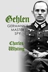 Whiting, C: Gehlen - Charles Whiting - 9781800559837