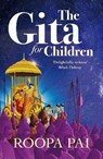 The Gita: For Children - Roopa Pai - 9781800751798