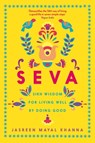 Seva - Jasreen Mayal Khanna - 9781800810075