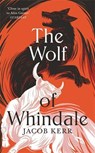 The Wolf of Whindale - Jacob Kerr - 9781800811522