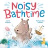 Noisy Bathtime - Jamie French - 9781801051712
