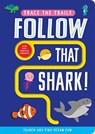 Follow that Shark! - Georgie Taylor - 9781801053273