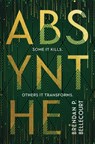 Absynthe - Brendan P. Bellecourt - 9781801101929