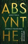 Absynthe - Brendan P. Bellecourt - 9781801101943