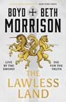 The Lawless Land - Boyd Morrison ; Beth Morrison - 9781801108652