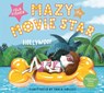 Mazy the Movie Star - Isla Fisher - 9781801300766