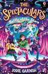 The Spectaculars: Battle of the Stars - Jodie Garnish - 9781801312554
