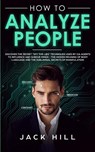 How to Analyze People - Jack Hill - 9781801446488