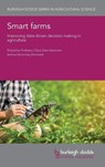 Smart Farms - Professor Claus (Aarhus University) Grøn Sørensen - 9781801463829