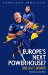 Europe's Next Powerhouse? - Abdullah Abdullah - 9781801500500