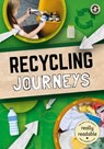 Recycling Journeys - Louise Nelson - 9781801551632